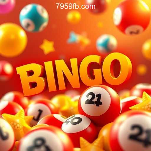 Exploring the World of Bingo Games on the 7959.COM Platform